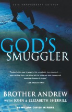 God's Smuggler - Brother Andrew, John Sherrill, Elizabeth Sherrill