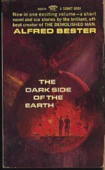 Dark Side of the Earth - Alfred Bester, Unknown