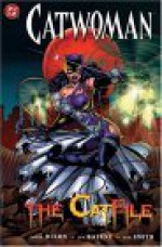 Catwoman: The Catfile - Chuck Dixon, Jim Balent, Bob Smith