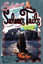 Salem Goes to Rome (Salem's Tails) - Cathy East Dubowski, Mark Dubowski, David Berendsen