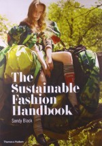 The Sustainable Fashion Handbook - Sandy Black