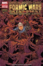 Formic Wars: Silent Strike #4 (of 5) - Orson Card, Aaron Johnston, Giancarlo Caracuzzo