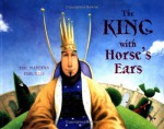 The King with Horse's Ears - Eric Maddern, Paul Hess