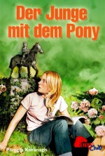 Der Junge mit dem Pony - Pamela Kavanagh, Cornelia Metzger