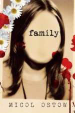 Family - Micol Ostow