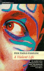 A Violent Life - Pier Paolo Pasolini