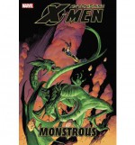 Astonishing X-Men, Vol. 7: Monstrous - Daniel Way, Jason Pearson