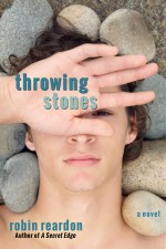 Throwing Stones - Robin Reardon