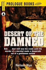 Desert of the Damned - Nelson Nye