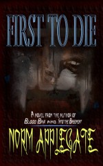 First to Die - Norm Applegate