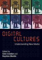 Digital Culture - Glen Creeber, Katherine Martin, Creeber, Royston Martin