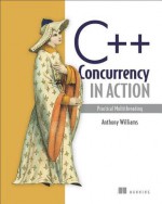 C++ Concurrency in Action - Anthony Williams