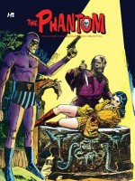 The Phantom the Complete Series: The Charlton Years Volume 3 - Joe Gill, Daniel Herman, Pat Boyette