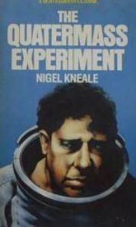 The Quatermass Experiment (A Quatermass classic) - Nigel Kneale