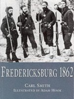 Fredericksburg 1862 - Carl Smith, Adam Hook