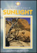 The Nature And Science Of Sunlight - Jane Burton, Kim Taylor