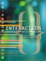 Interaction: Artistic Practice in the Network - Amy Scholder