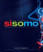 Sisomo: The Future on Screen - Kevin Roberts