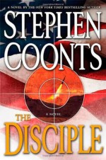 The Disciple - Stephen Coonts