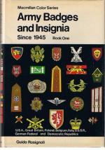 Army Badges and Insignia Since 1945: Book One (Macmillan Color Series) - Guido Rosignoli