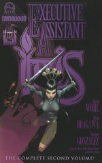 Executive Assistant: Iris Volume 2 Tp - David Wohl, Ryan Odagawa, Eduardo Francisco