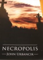 Necropolis - John Urbancik