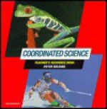 Coordinated Science Teacher's Resource Book - Peter Wilding