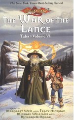 The War of the Lance - Margaret Weis, Tracy Hickman, Michael Williams, Richard A. Knaak