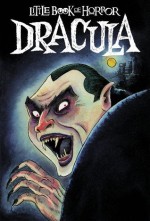 Little Book Of Horror: Dracula - Steve Niles, Richard Sala