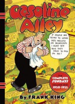 Gasoline Alley: The Complete Sundays Volume 1, 1920-1922 - Frank King, Daniel Chabon