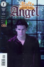 Buffy the Vampire Slayer: Angel: The Hollower Part 2 (Buffy the Vampire Slayer: Angel #2 Comic) - Joss Whedon, Chris Golden, Hector Gomez, Sandu Florea, Ken Bruzenak, Guy Major, Jeff Matsuda, Danny Miki, Kristen Burda, Ben Abernathy, Scott Allie, Mike Richardson