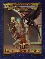 Diablo II: To Hell & Back (Dungeons & Dragons Accessory) - Mike Selinker, Jason Carl, David Eckelberry, Rich Redman, Jeff Quick