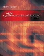 ARM System-on-Chip Architecture (2nd Edition) - Steve Furber