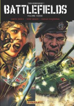 Garth Ennis Complete Battlefields Volume 3 Hc - Garth Ennis, Carlos Ezquerra, Russ Braun