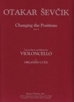 Changing the Positions Op. 8 - Otakar Sevcik