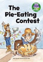 The Pie-Eating Contest - Mick Gowar, Francois Hall