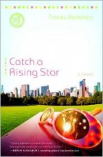 Catch a Rising Star - Tracey Bateman