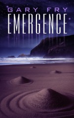 Emergence - Gary Fry