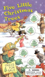 Five Little Christmas Trees - William Boniface, Lynn Adams