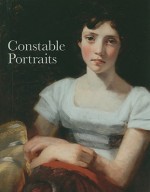 Constable Portraits: The Painter & His Circle - Martin Gayford, Anne Lyles