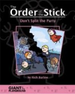 The Order of the Stick: Don't Split the Party - Rich Burlew