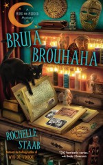 Bruja Brouhaha - Rochelle Staab