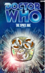 Doctor Who: The Space Age - Steve Lyons