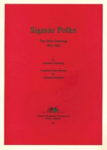 Sigmar Polke: The Early Drawings, 1963 1969 - Sigmar Polke