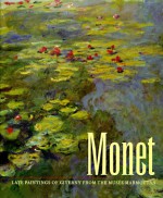 Monet: Late Paintings of Giverny from the Musee Marmottan - Paul Hayes, Paul Hayes Tucker