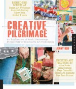 Creative Pilgrimage: An Exploration of Artful Gatherings and Discovery of Innovative Art Techniques - Jenny Doh