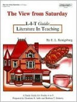 The View From Saturday L-i-t Guide Literature in Teaching a Study Guide for Grades 4 - 8 - Charlotte S. Jaffe, E.L. Konigsburg, Barbara T. Doherty