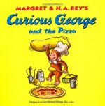 Curious George and the Pizza - Margret Rey, H.A. Rey, Alan J. Shalleck