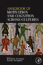 Handbook of Motivation and Cognition Across Cultures - Richard M. Sorrentino