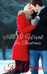 All I Want for Christmas - Kate Givans